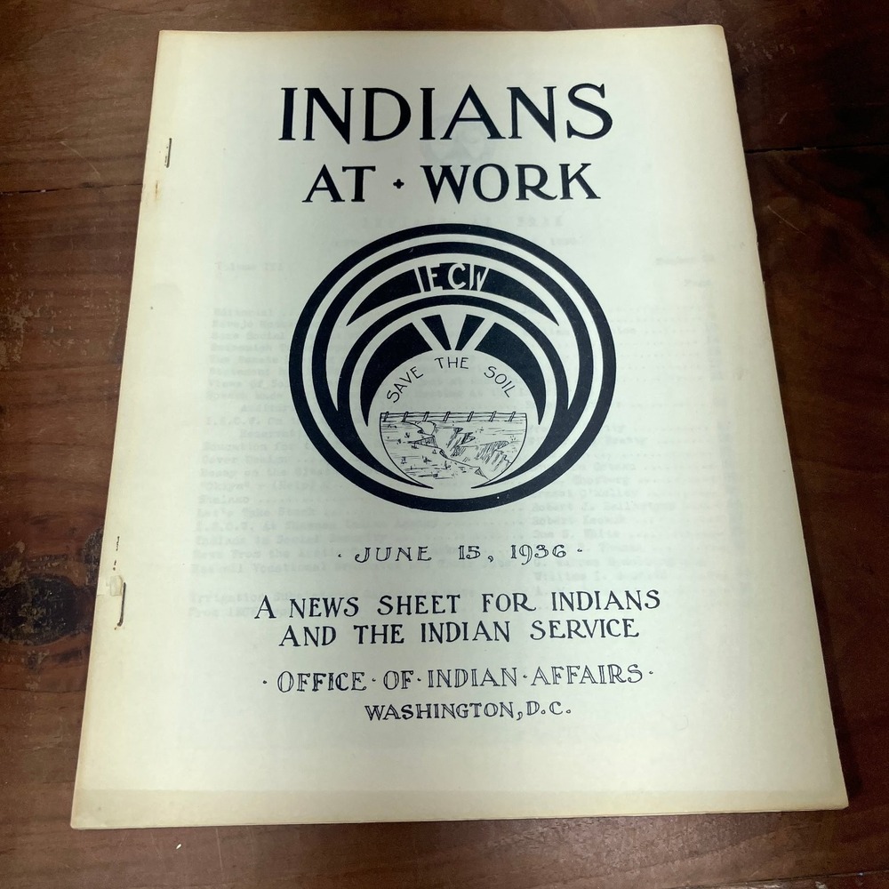 Indians at Work Vol 3 No 21 June 1936 Office Indian Affairs Native American